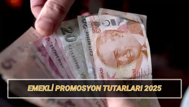Emekli Banka Promosyonları 2025’te Ne Kadar Artacak? En Yüksek Veren Bankalar
